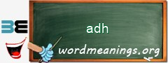 WordMeaning blackboard for adh